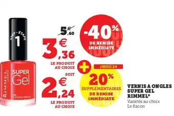 Super U Vernis a ongles super gel rimmel offre