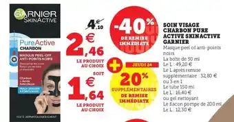 Super U Soin visage charbon pure active skin active garnier offre
