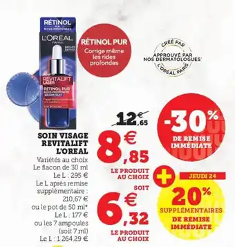 Super U Soin visage revitalift l'oreal offre