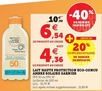 Super U Lait hautte protection eco-concu ambre solaire garnier offre