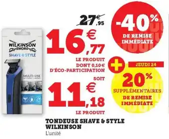 Super U Tondeuse shave & style wilkinson offre