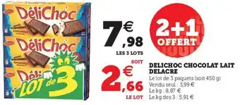Super U Delichoc chocolatlait delacre offre