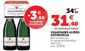 Super U Champagnes alfred rothschild offre