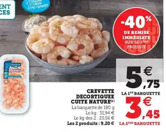 Super U Crevette decortiquee cuite nature offre