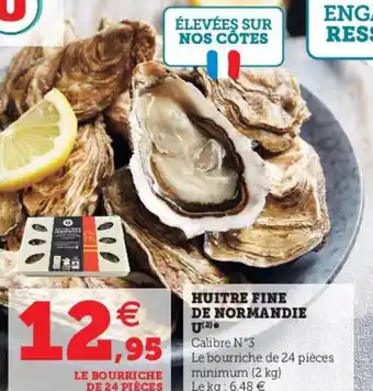 Super U huitre fine de normandie offre