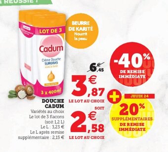 Hyper U Douche Cadum offre