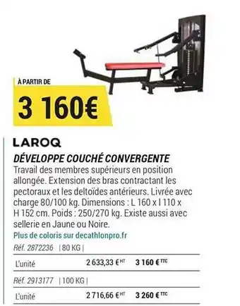 Laroq Développe Couché Convergente