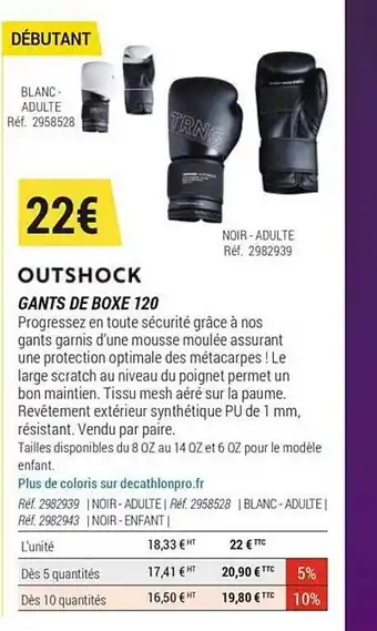 Decathlon Outshock Gants De Boxe 120 offre