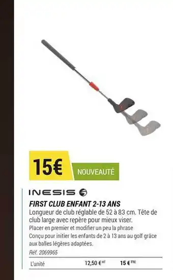Decathlon First Club Enfant 2-13 Ans Inesis offre