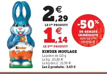 Hyper U Kinder Moulage offre