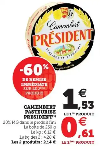 Hyper U Camembert Pasteurise President offre