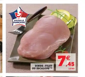Hyper U Dinde : Filet Ou Escalope offre