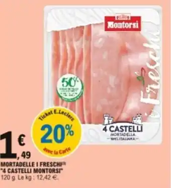 E.Leclerc Mortadelle i freschi offre