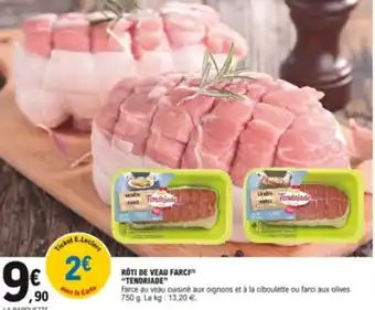 E.Leclerc Rôti de veau farci offre