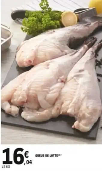 E.Leclerc Queue de lotte offre