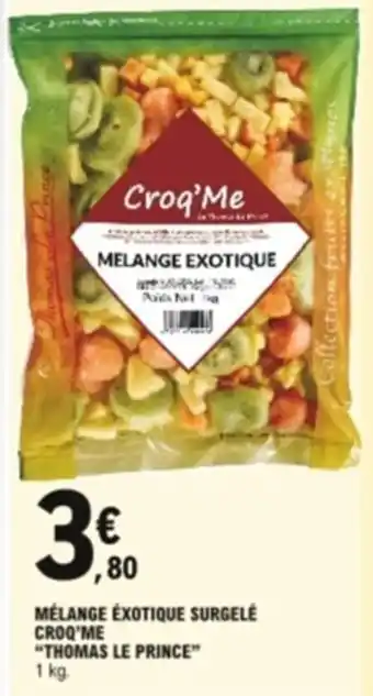 E.Leclerc Mélange éxotique surgelé croq'me offre