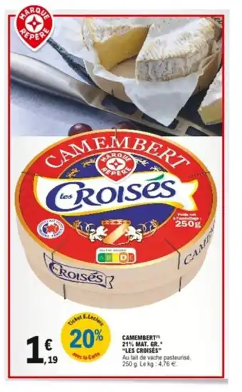 E.Leclerc Camembert 21% mat. gr. offre