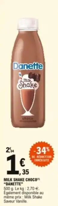 E.Leclerc Milk shake choco "danette" offre