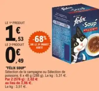 E.Leclerc "Félix soup" offre