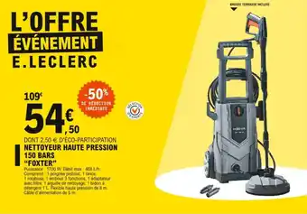E.Leclerc Nettoyeur haute pression 150 bars offre