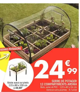 La Foir'Fouille Serre de potager 12 compartiments Aroma offre