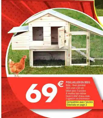 La Foir'Fouille Poulailler en bois offre