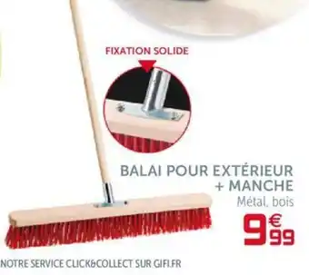 Gifi Balai pour extérieur + manche offre