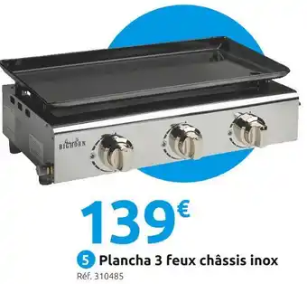 Mr Bricolage Plancha 3 feux châssis inox offre