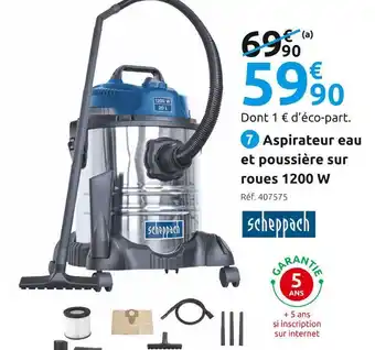Mr Bricolage Scheppach aspirateur eau et poussière sur roues 1200 w offre