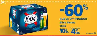 Carrefour Market Bière Blonde 1664 offre