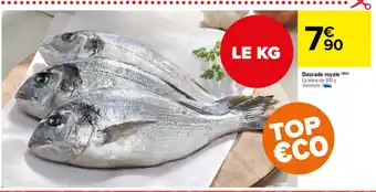Carrefour Market Daurade Royale offre