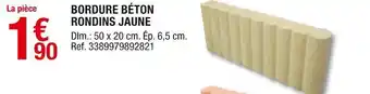 Brico Dépôt Bordure béton rondins jaune offre