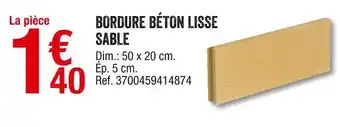 Brico Dépôt Bordure béton lisse sable offre