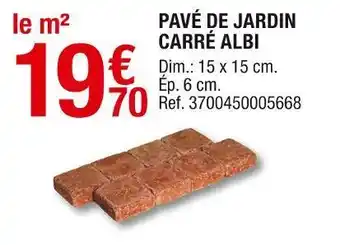 Brico Dépôt Pavé de jardin carré albi offre