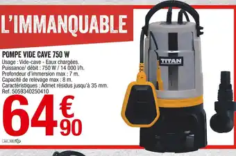 Titan pompe vide cave 750 w