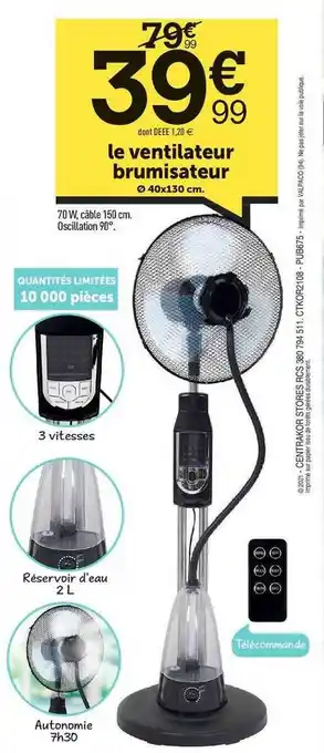 Centrakor Le Ventilateur Brumisateur offre