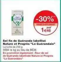 Monoprix Sel Fin De Guérande Labellisé Nature Et Progrès offre