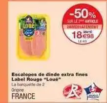Monoprix Escalopes De Dinde Extra Fines Label Rouge offre