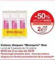 Monoprix Cotons Disques offre