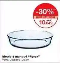 Monoprix Moule à Manqué offre