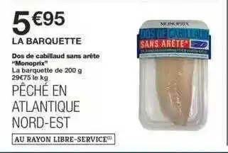 Monoprix Dos De Cabillaud Sans Arête offre