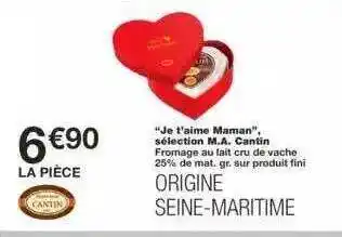 Monoprix Offre "je T'aime Maman" Sélection M.a. Cantin chez Monoprix offre