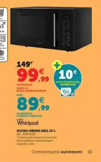 Super U Micro-ondes Gril 25 L Whirlpool offre