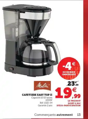 Super U Cafetière Easy Top Ii Melitta offre