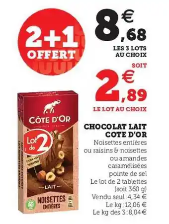 Super U Chocolat Lait Côte D'or offre