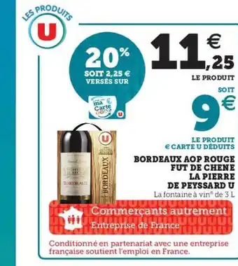 Super U Bordeaux Aop Rouge Fut De Chêne La Pierre De Peyssard U offre