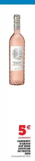 Super U Cabernet D'anjou Aop Rose Soupcon De Fruits 2020 offre