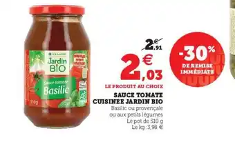 Super U Sauce Tomate Cuisinée Jardin Bio offre