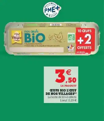 Super U Oeufs Bio L'œuf De Nos Villages offre
