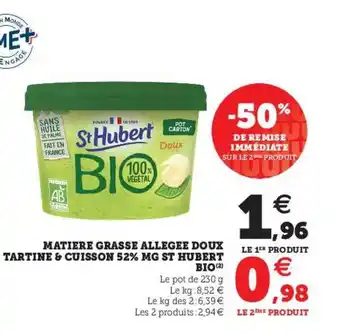 Super U Matière Grasse Allégée Doux Tartine & Cuisson 52% Mg St Hubert Bio offre